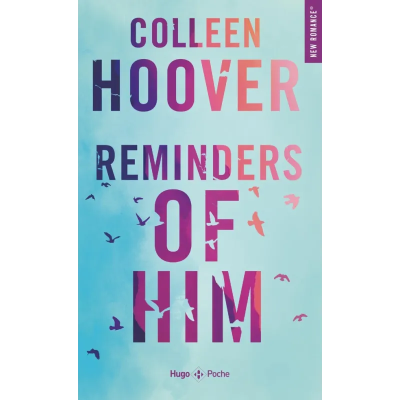 Reminders of him - Colleen Hoover - Hugo Poche - Poche - ravate.com librairie reunion
