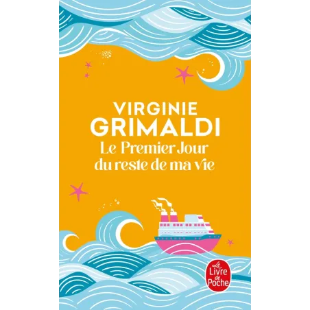 Le premier jour du reste de ma vie