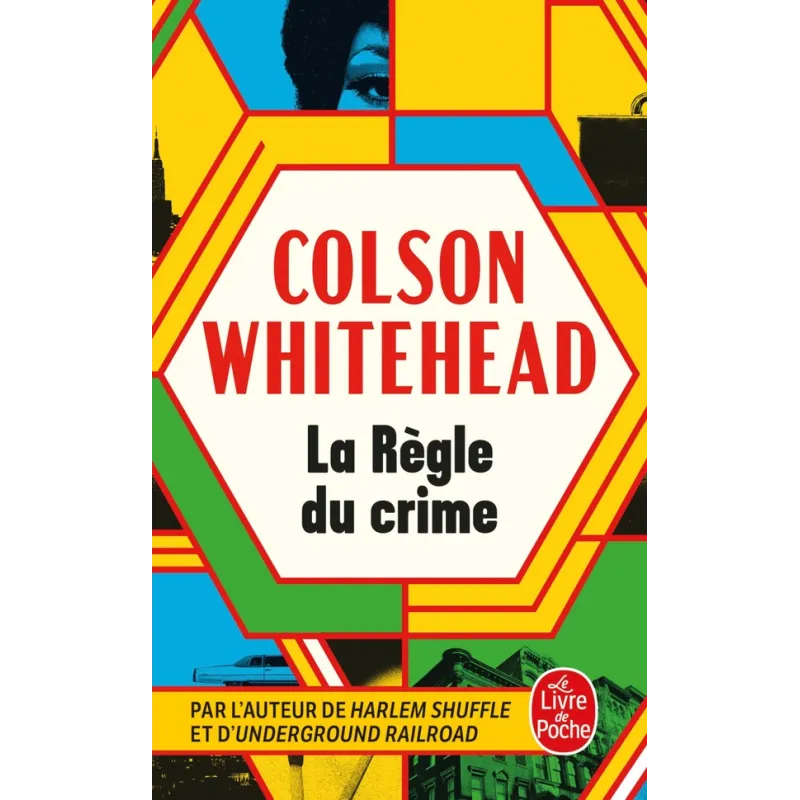 La Règle du crime - Colson Whitehead - Le Livre de Poche - Poche - ravate.com librairie reunion