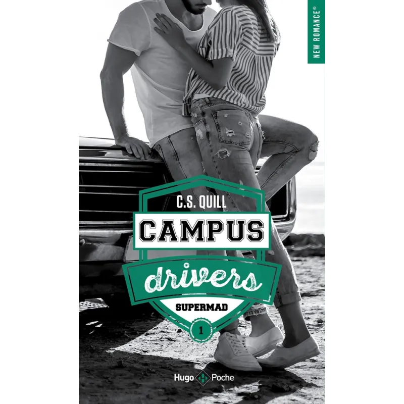 Campus drivers Tome 1 : supermad - C. s. Quill - Hugo Poche - Poche - ravate.com librairie reunion