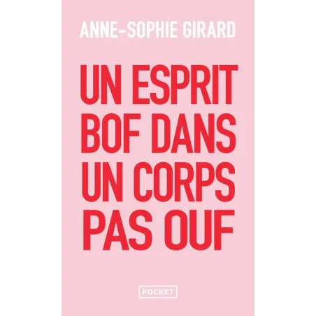Un esprit bof dans un corps pas ouf