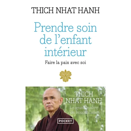 Prendre soin de l'enfant intérieur faire la paix avec soi
