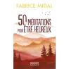 50 méditations pour être heureux - Fabrice Midal - Pocket - Poche - ravate.com librairie reunion