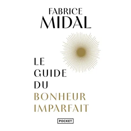 Le guide du bonheur imparfait