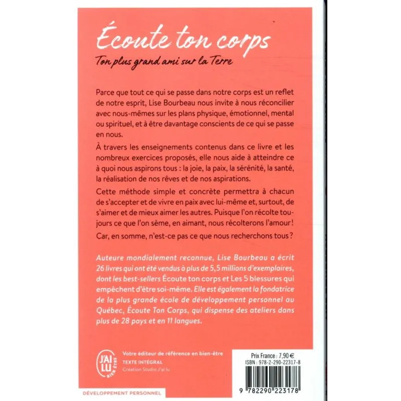 écoute ton corps ; ton plus grand ami sur la terre - Lise Bourbeau - J - ravate.com librairie reunion