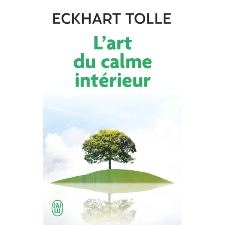 L'art du calme interieur