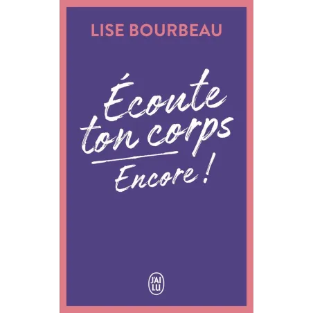 écoute ton corps, encore !