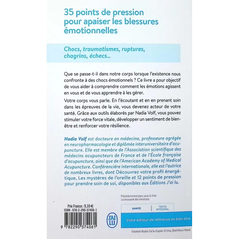 35 points de pression pour apaiser les blessures émotionnelles : Chocs, traumatismes, ruptures, chagrins, échecs... - Nadia...