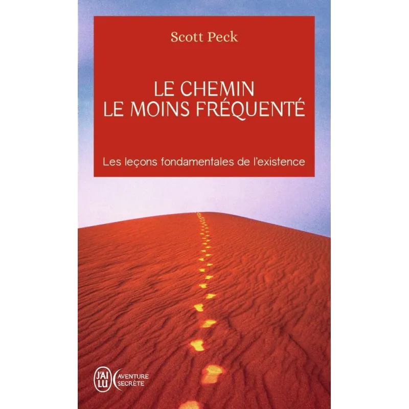 Le chemin le moins frequente - apprendre a vivre avec la vie - Scott Peck - J - ravate.com librairie reunion