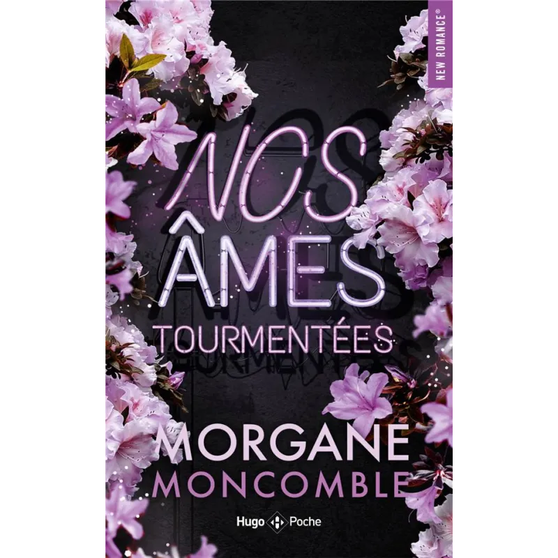 Nos âmes tourmentées - Morgane Moncomble - Hugo Poche - Poche - ravate.com librairie reunion