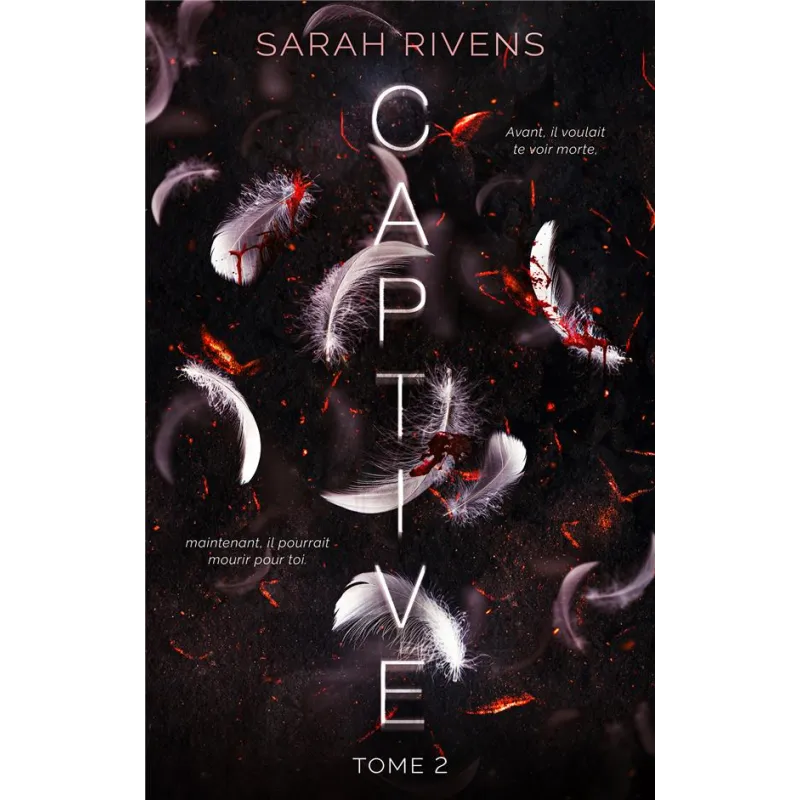 Captive Tome 2 - Sarah Rivens - HLAB - Grand format - ravate.com librairie reunion