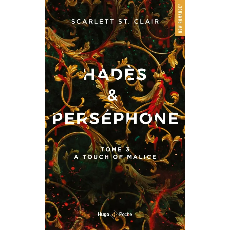 Hadès et Perséphone Tome 3 : a touch of malice - Scarlett St. Clair - Hugo Poche - Poche - ravate.com librairie reunion