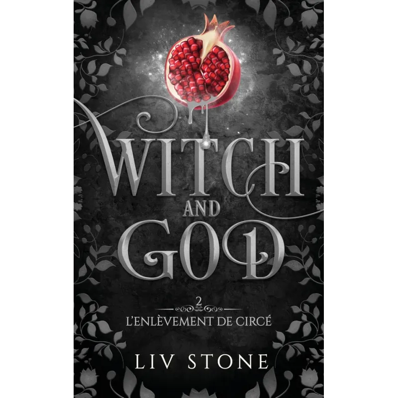 Witch and God Tome 2 : L - ravate.com librairie reunion