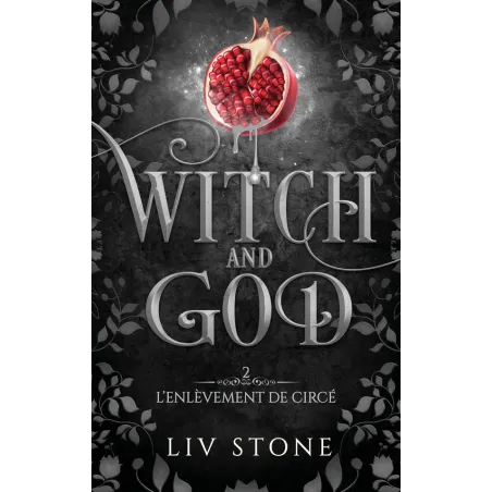 Witch and God Tome 2 : L'enlèvement de Circé