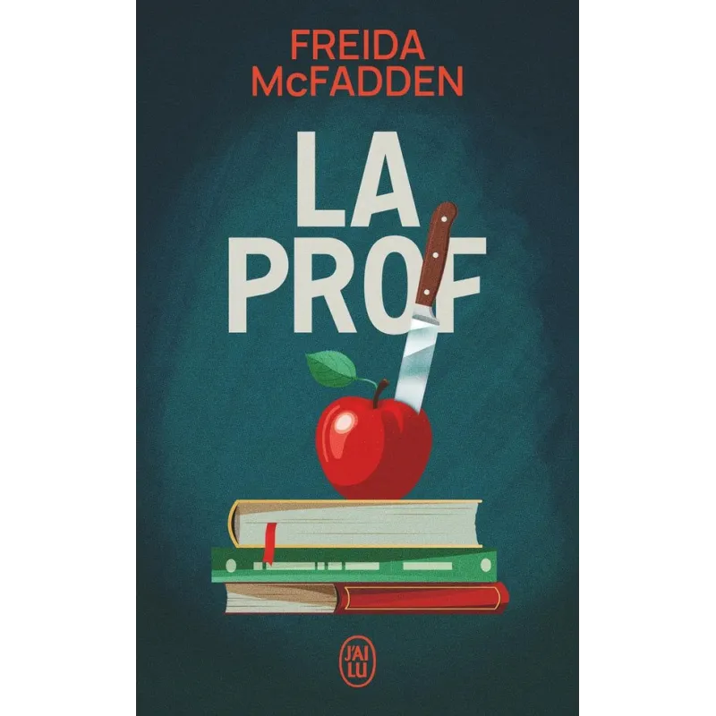 La Prof - Freida McFadden - J - ravate.com librairie reunion
