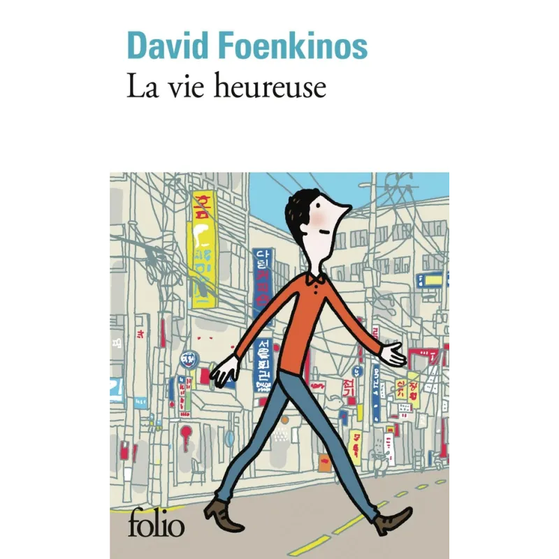 La vie heureuse - David Foenkinos - Folio - Poche - ravate.com librairie reunion