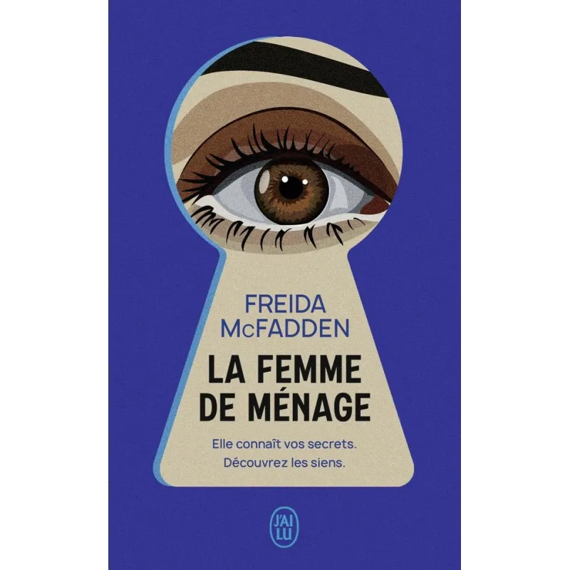 La Femme de ménage - Freida McFadden - J - ravate.com librairie reunion