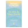 Le rêve de Marc Aurèle - Frédéric Lenoir - J - ravate.com librairie reunion