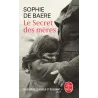 Le Secret des mères - Sophie de Baere - Le Livre de Poche - Poche - ravate.com librairie reunion