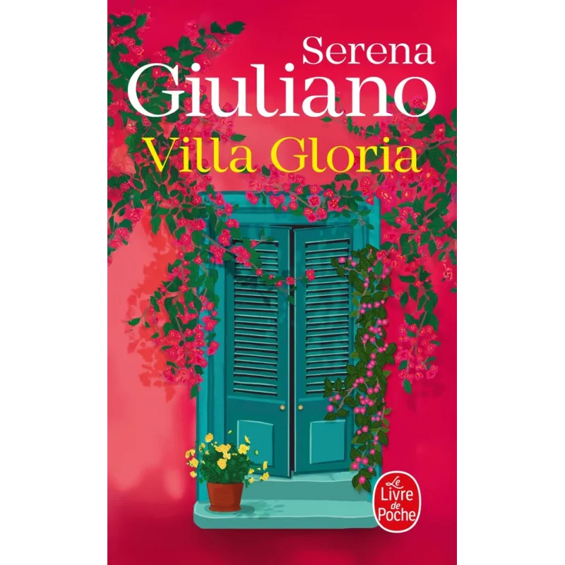 Villa Gloria - Serena Giuliano - Le Livre de Poche - Poche - ravate.com librairie reunion