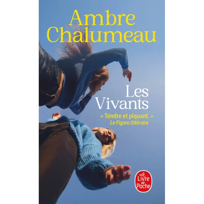 Les Vivants - Ambre Chalumeau - Le Livre de Poche - Poche - ravate.com librairie reunion