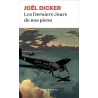 Les derniers jours de nos pères - Joël Dicker - Rosie & Wolfe - Poche - ravate.com librairie reunion