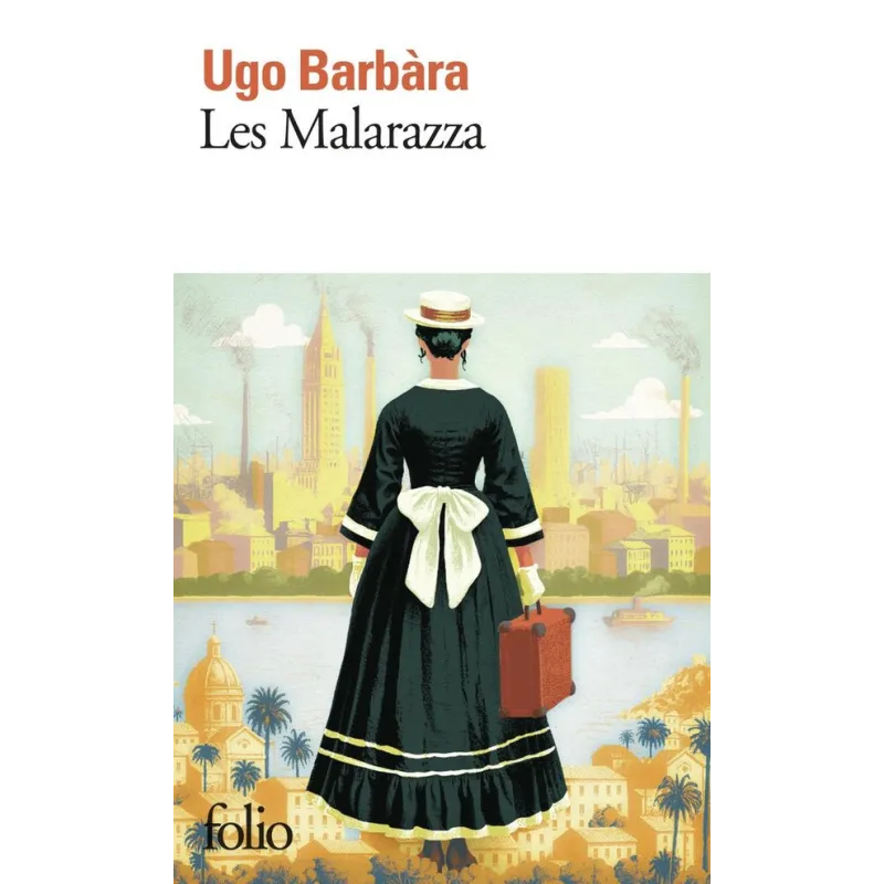 Les Malarazza - Ugo Barbàra - Folio - Poche - ravate.com librairie reunion