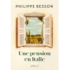 Une pension en Italie - Philippe Besson - Éditions Julliard - Grand format - ravate.com librairie reunion