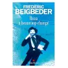 Ibiza a beaucoup changé - Frédéric Beigbeder - Albin Michel - Grand format - ravate.com librairie reunion