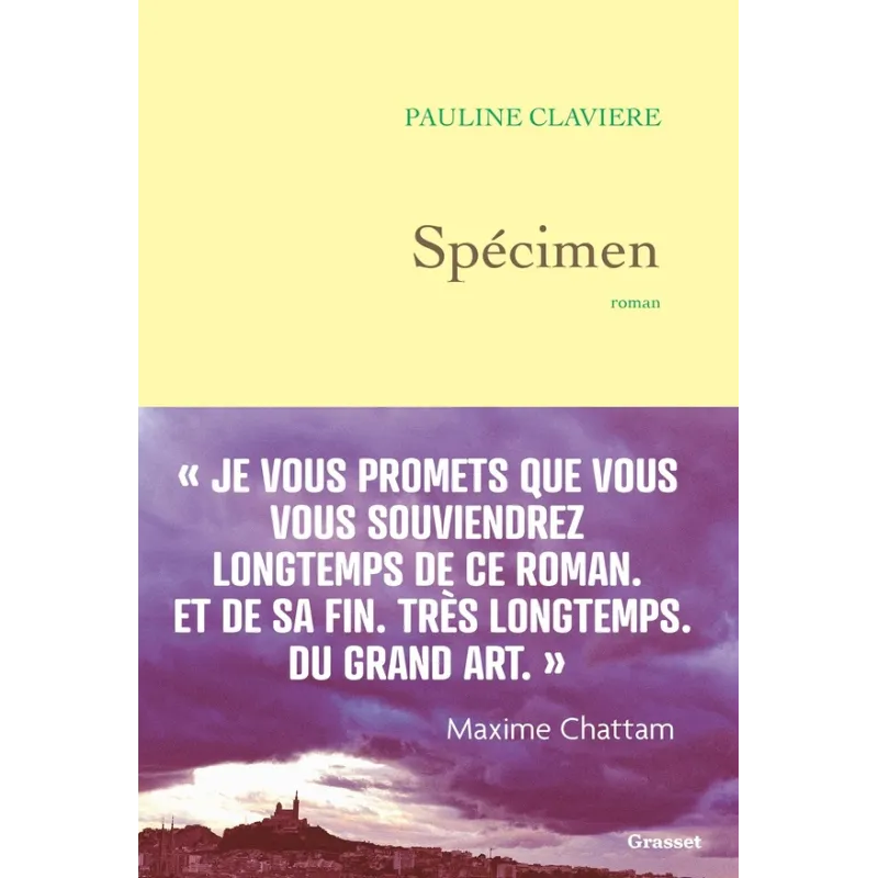 Spécimen - Pauline Clavière - Éditions Grasset - Grand format - ravate.com librairie reunion
