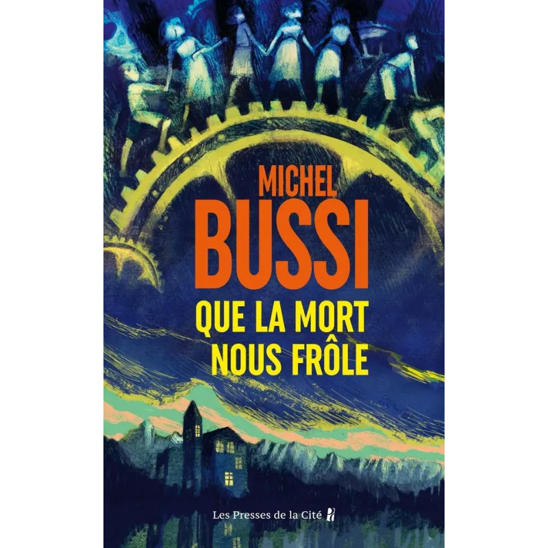 Que la mort nous frôle - Michel Bussi - Les Presses de la Cité - Grand format - ravate.com librairie reunion