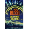 Que la mort nous frôle - Michel Bussi - Les Presses de la Cité - Grand format - ravate.com librairie reunion