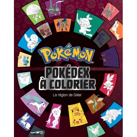 Pokémon : pokédex à colorier : la région de Galar