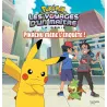 Pokémon - les voyages : Pikachu mène l - ravate.com librairie reunion