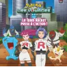 Pokémon - les voyages Tome 9 : la team Rocket passe à l - ravate.com librairie reunion