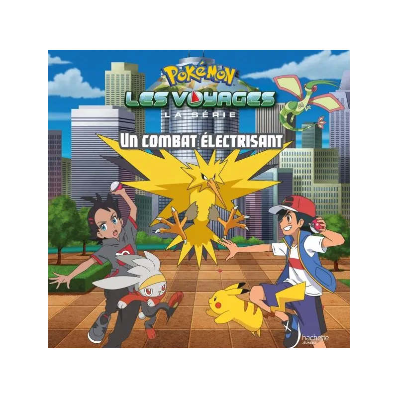 Pokémon - les voyages : un combat électrisant - Collectif - Hachette Jeunesse - Grand format - ravate.com librairie reunion