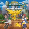 Pokémon - les voyages : un combat électrisant - Collectif - Hachette Jeunesse - Grand format - ravate.com librairie reunion