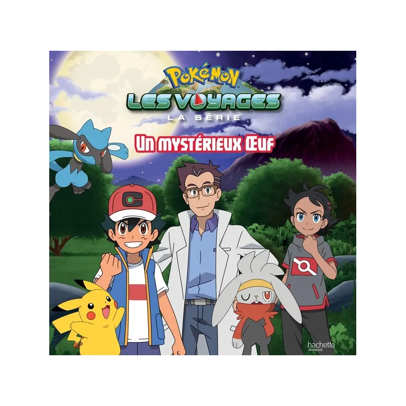 Pokémon - les voyages : un mystérieux oeuf - Collectif - Hachette Jeunesse - Grand format - ravate.com librairie reunion