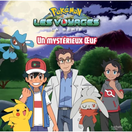 Pokémon - les voyages : un mystérieux oeuf