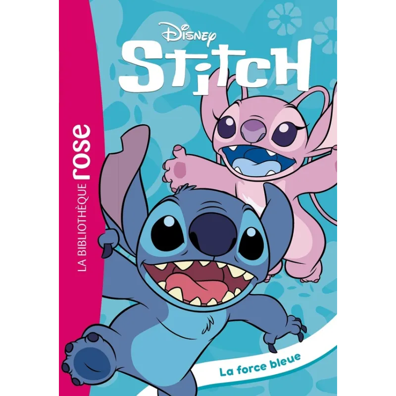 Stitch Tome 11 : La force bleue - Disney - Hachette Jeunesse - Poche - ravate.com librairie reunion
