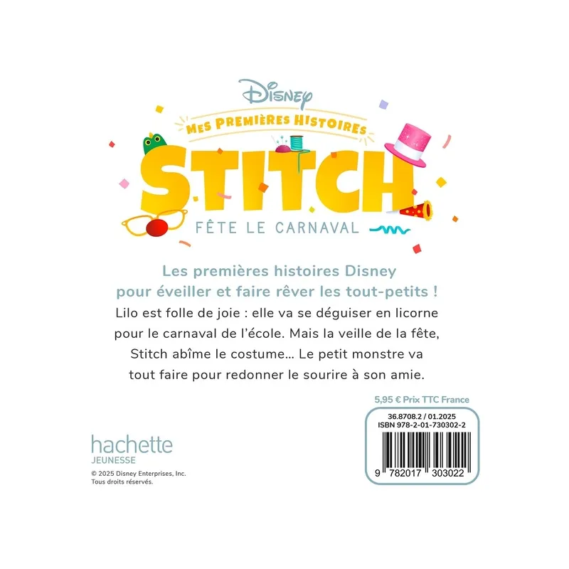 Mes premières histoires : Stitch fête le carnaval - Disney - Disney Hachette - Grand format - ravate.com librairie reunion