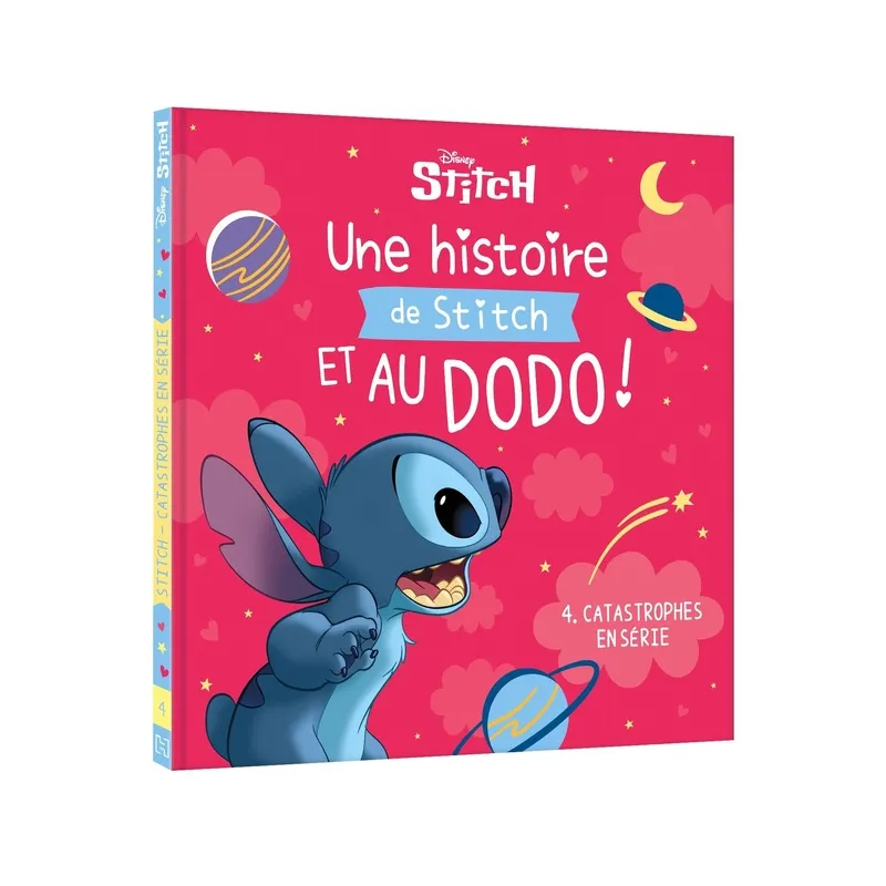 Une histoire de Stitch et au dodo ! Tome 4 : Catastrophes en série - Disney - Disney Hachette - Grand format - ravate.com...