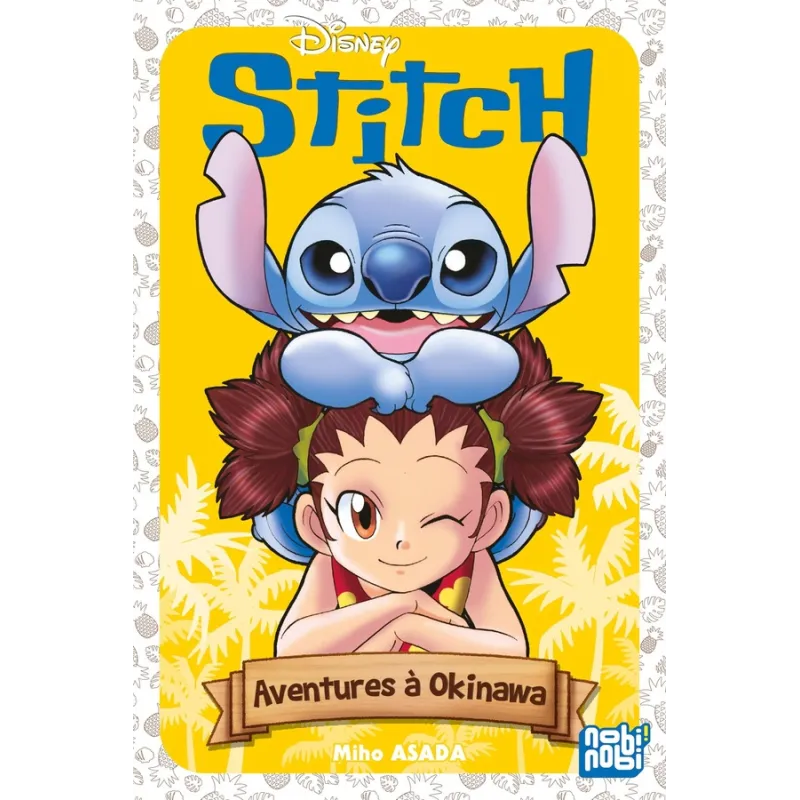 Stitch : aventures à Okinawa - Miho Asada - Nobi Nobi - Poche - ravate.com librairie reunion