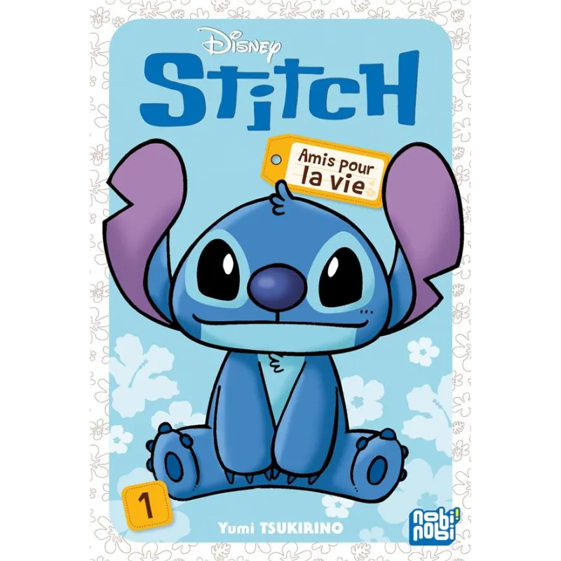 Stitch - Amis pour la vie Tome 1 - Yumi Tsukirino - Nobi Nobi - Poche - ravate.com librairie reunion