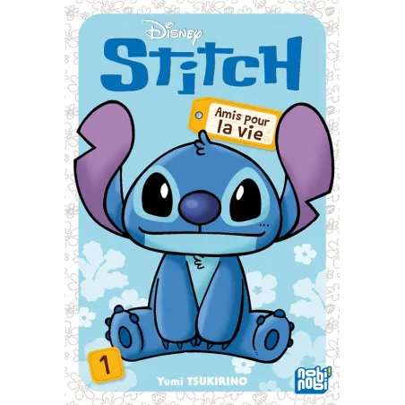 Stitch - Amis pour la vie Tome 1