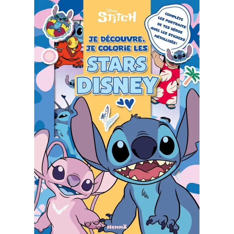 Je découvre, je colorie les stars Disney : Disney Stitch - Disney - Hemma - Papeterie / Coloriage - ravate.com librairie reunion