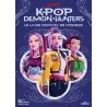 KPop Demon Hunters : Le livre officiel de posters - Collectif - Les Livres du Dragon d - ravate.com librairie reunion