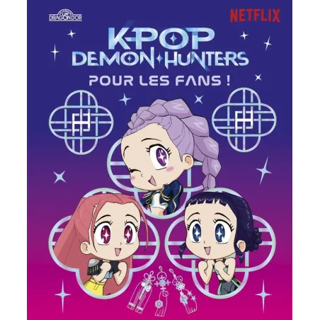 KPop Demon Hunters : Pour les fans !