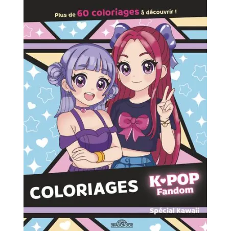 K-Pop : Coloriages 100% K-Pop : Colos trop kawaii