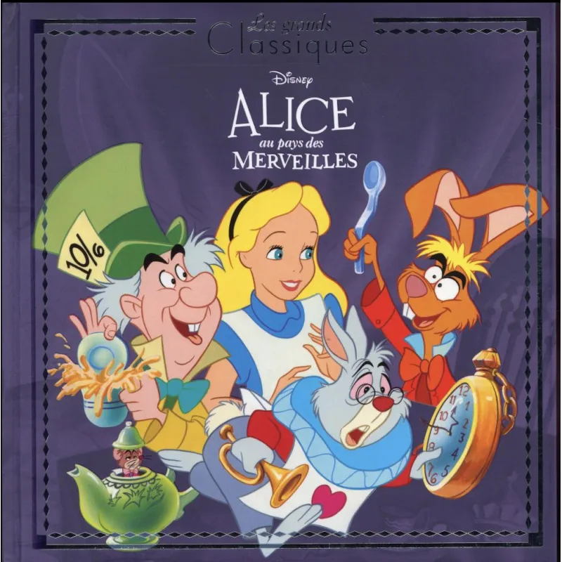 Alice au pays des merveilles - Disney - Disney Hachette - Grand format - ravate.com librairie reunion